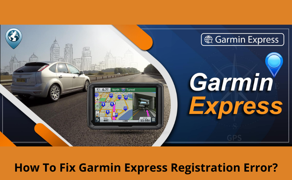 How To Fix Garmin Express Registration Error?